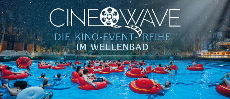 Einladung zur Cinewave im Wellenbad der Therme Erding
